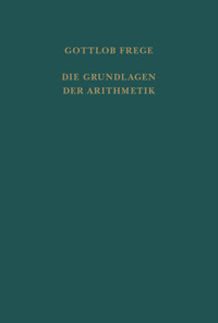 Die Grundlagen der Arithmetik - Gottlob Frege - E-Book