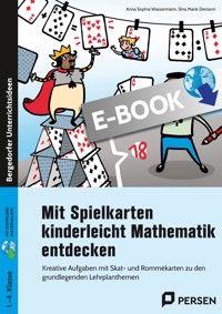 Mit Spielkarten kinderleicht Mathematik entdecken - Anna Sophia Wassermann - E-Book