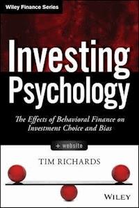 Investing Psychology - Tim Richards - E-Book