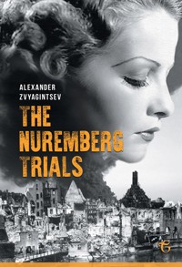 The Nuremberg Trials - Alexander Zvyagintsev - E-Book