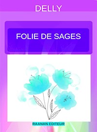 Folie de sages - Delly - E-Book