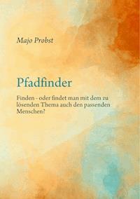 Pfadfinder - Majo Probst - E-Book