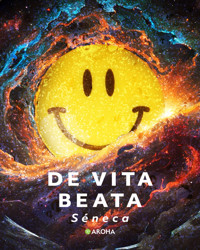 De Vita Beata - Séneca - E-Book