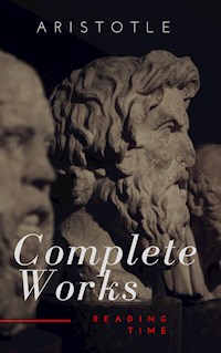 Aristotle: The Complete Works - Aristotle - E-Book