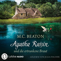 Agatha Raisin und die ertrunkene Braut - Agatha Raisin, Teil 12 (Gekürzt) - M.C. Beaton - Hörbuch