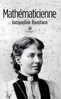 Mathématicienne - Jacqueline Boniface - E-Book