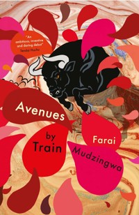 Avenues by Train - Farai Mudzingwa - E-Book
