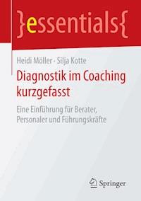 Diagnostik im Coaching kurzgefasst - Heidi Möller - E-Book