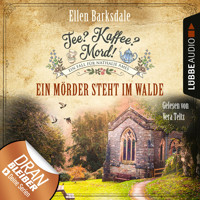 Ein Mörder steht im Walde - Nathalie Ames ermittelt - Tee? Kaffee? Mord!, Folge 9 (Ungekürzt) - Ellen Barksdale - Hörbuch