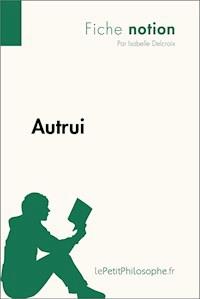 Autrui (Fiche notion) - Isabelle Delcroix - E-Book