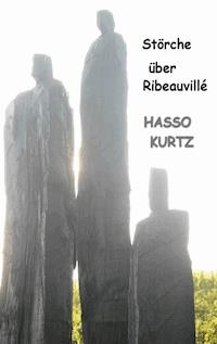 Störche über Ribeauvillé - Hasso Kurtz - E-Book