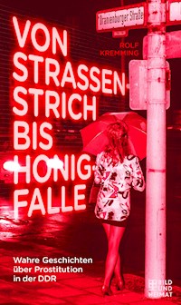 Von Straßenstrich bis Honigfalle - Rolf Kremming - E-Book