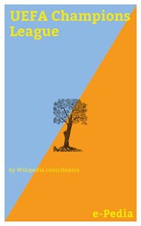 e-Pedia: UEFA Champions League - Wikipedia contributors - E-Book
