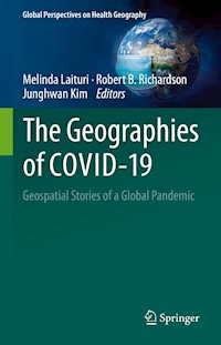 The Geographies of COVID-19 -  - E-Book