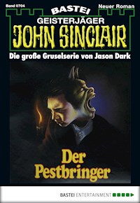 John Sinclair 704 - Jason Dark - E-Book