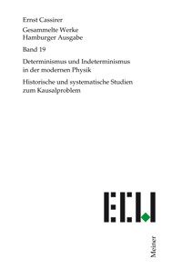 Determinismus und Indeterminismus in der modernen Physik - Ernst Cassirer - E-Book