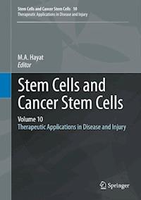 Stem Cells and Cancer Stem Cells, Volume 10 -  - E-Book