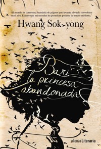 Bari, la princesa abandonada - Sok-yong Hwang - E-Book