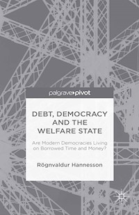 Debt, Democracy and the Welfare State - R. Hannesson - E-Book