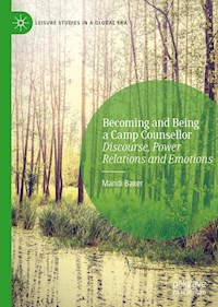 Becoming and Being a Camp Counsellor - Mandi Baker - E-Book