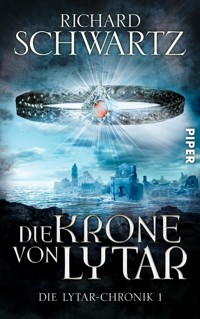 Die Krone von Lytar - Richard Schwartz - E-Book