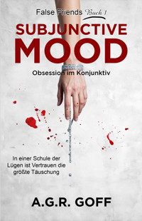 Subjunctive Mood - A.G.R. Goff - E-Book