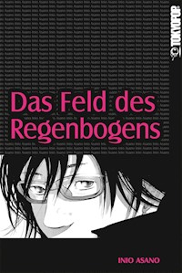 Das Feld des Regenbogens - Inio Asano - E-Book
