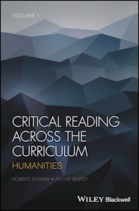 Critical Reading Across the Curriculum, Volume 1 - Robert DiYanni - E-Book