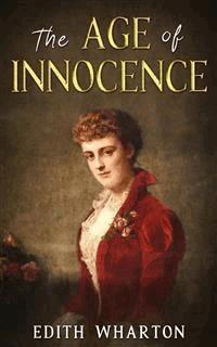 The Age of Innocence - Edith Wharton - E-Book