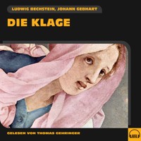 Die Klage - Johann Gebhart - Hörbuch