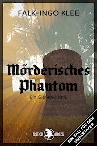 Mörderisches Phantom - Falk-Ingo Klee - E-Book