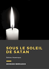 Sous le soleil de Satan - Georges  Bernanos - E-Book