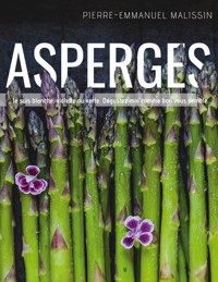 Asperges - Pierre-Emmanuel Malissin - E-Book