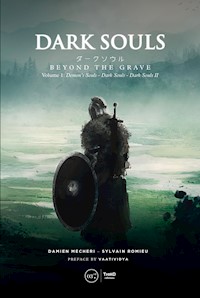 Dark Souls : Beyond the Grave - Volume 1 - Damien Mecheri - E-Book