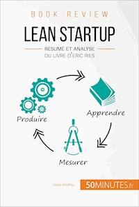 Lean Startup d'Eric Ries (Book Review) - Xavier Xhoffray - E-Book