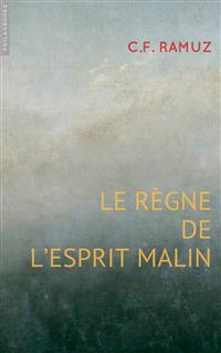 Le règne de l’esprit malin - Charles Ferdinand Ramuz - E-Book