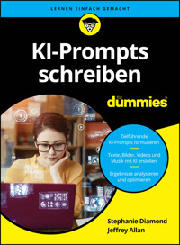 KI-Prompts schreiben für Dummies - Stephanie Diamond - E-Book