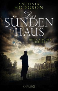 Das Sündenhaus - Antonia Hodgson - E-Book