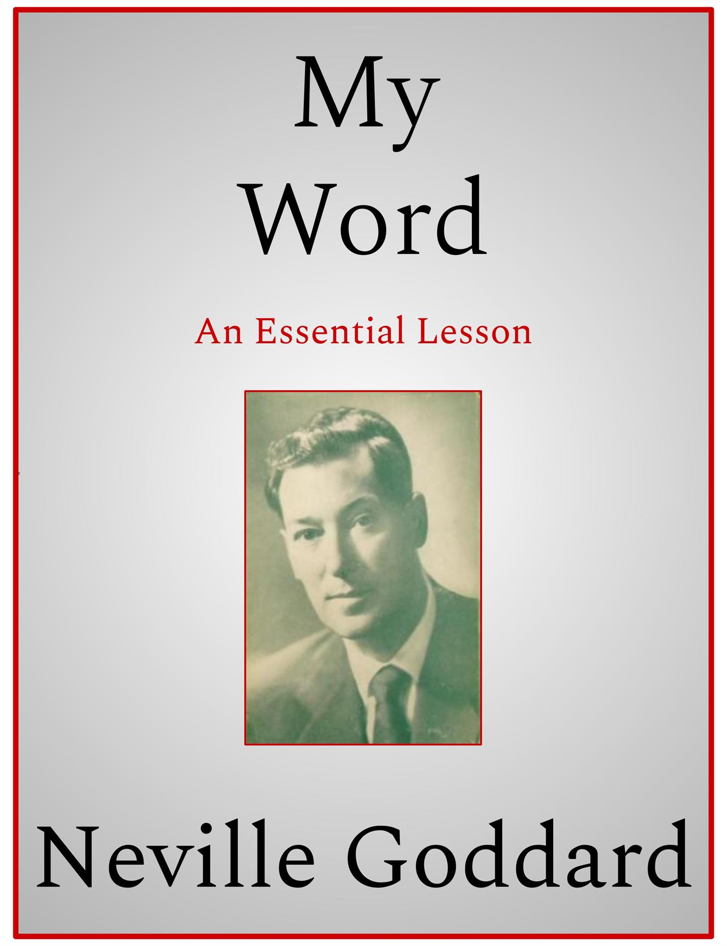 My Word - Neville Goddard - E-Book