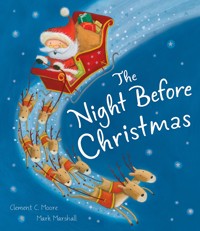 The Night Before Christmas - Clement C. Moore - E-Book