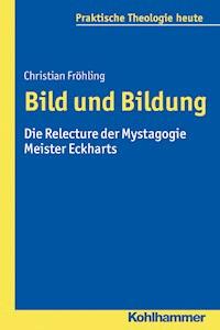 Bild und Bildung - Christian Fröhling - E-Book