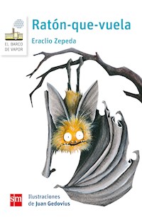 Ratón-que-vuela - Eraclio Zepeda - E-Book