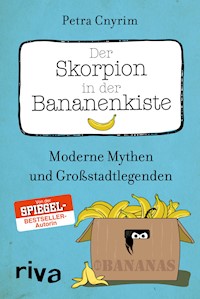 Der Skorpion in der Bananenkiste - Petra Cnyrim - E-Book