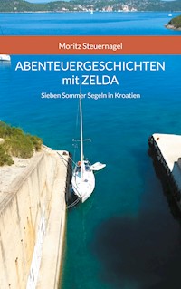Abenteuergeschichten mit Zelda - Moritz Steuernagel - E-Book