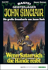 John Sinclair 287 - Jason Dark - E-Book