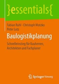 Baulogistikplanung - Fabian Ruhl - E-Book