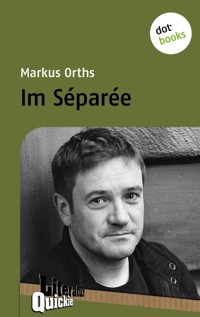 Im Séparée - Literatur-Quickie - Markus Orths - E-Book