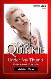 Under My Thumb - Adrian Pein - E-Book