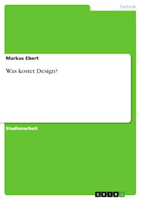 Was kostet Design? - Markus Ebert - kostenlos E-Book