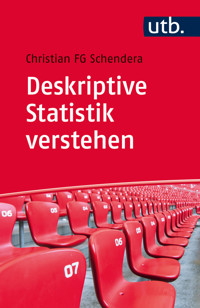 Deskriptive Statistik verstehen - Christian FG Schendera - E-Book